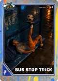 Bus Stop Trick